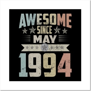 Born In May 1994 Birthday Awesome Since May 1994 Posters and Art